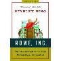 Rome, Inc.: The Rise and Fall of the First Multinational Corporation (平装)