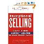 Exceptional Selling: How the Best Connect and Win in High Stakes Sales (精装)