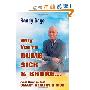 Why You're Dumb, Sick & Broke...And How to Get Smart, Healthy & Rich! (精装)