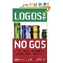 Logos and No Gos: How to Understand and Get the Most from Your Brand IP (精装)