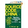 Source Code China: The New Global Hub of IT (Information Technology) Outsourcing (精装)