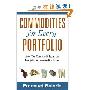 Commodities for Every Portfolio: How You Can Profit from the Long-Term Commodity Boom (精装)