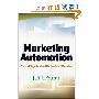 Marketing Automation: Practical Steps to More Effective Direct Marketing (精装)