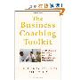 The Business Coaching Toolkit: Top 10 Strategies for Solving the Toughest Dilemmas Facing Organizations (精装)
