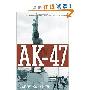 AK-47: The Weapon that Changed the Face of War (平装)