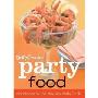 Betty Crocker Party Food: 100 Recipes for the Way You Really Cook (螺旋装帧)