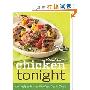 Betty Crocker Chicken Tonight: 100 Recipes for the Way You Really Cook (精装)