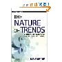 The Nature of Trends: Strategies and Concepts for Successful Investing and Trading (精装)