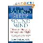 Sound Sleep, Sound Mind: 7 Keys to Sleeping Through the Night (精装)