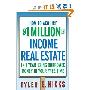How to Acquire $1-million in Income Real Estate in One Year Using Borrowed Money in Your Free Time (平装)