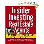Insider Investing for Real Estate Agents: How to Profit From Your Intimate Knowledge of the Market (平装)