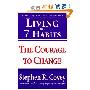 Living the 7 Habits: The Courage to Change (平装)
