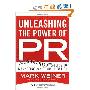 Unleashing the Power of PR: A Contrarian's Guide to Marketing and Communication (精装)