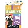 I'll Take Learning for 500: Using Game Shows to Engage, Motivate, and Train (平装)