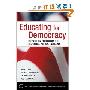 Educating for Democracy: Preparing Undergraduates for Responsible Political Engagement (精装)