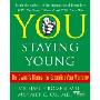 You: Staying Young (C- Format) (精装)