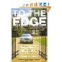To The Edge: Entrepreneurial Secrets from Britain's Richest Square Mile (平装)