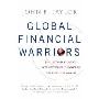 Global Financial Warriors: The Untold Story of International Finance in the Post-9/11 World (平装)