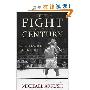 The Fight of the Century: Ali vs. Frazier March 8, 1971 (精装)