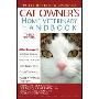 Cat Owner's Home Veterinary Handbook, Fully Revised and Updated (精装)