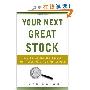 Your Next Great Stock: How to Screen the Market for Tomorrow's Top Performers (精装)