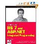 Professional IIS 7 and ASP.NET Integrated Programming (平装)