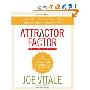 The Attractor Factor: 5 Easy Steps for Creating Wealth (or Anything Else) From the Inside Out (平装)