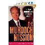 The Murdoch Mission: The Digital Transformation of a Media Empire (精装)