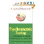 Psychometric Testing: 1000 Ways to Assess Your Personality, Creativity, Intelligence and Lateral Thinking (平装)