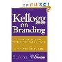 Kellogg on Branding: The Marketing Faculty of The Kellogg School of Management (精装)