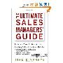 The Ultimate Sales Managers' Guide (精装)