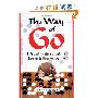 The Way of Go: 8 Ancient Strategy Secrets for Success in Business and Life (精装)