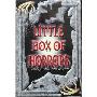 Little Box of Horrors: Classic Stories, Tricks, and Games [With Book of Horror Stories, Book of Games, Tricks and Glow-The-Dark Skeleton, Maggots, Van (精装)