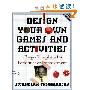 Design Your Own Games and Activities: Thiagi's Templates for Performance Improvement (平装)