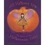 All Hallows Eve: The Story of the Halloween Fairy (精装)