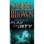 Play Dirty: A Novel (简装)