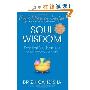 Soul Wisdom: Practical Soul Treasures to Transform Your Life (平装)