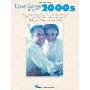 Love Songs of the 2000s (平装)