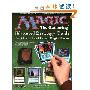 Magic: The Gathering -- Advanced Strategy Guide: The Color-Illustrated Guide to Expert Magic (平装)