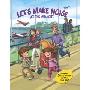 Let's Make Noise: At the Airport (精装)