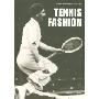 Tennis Fashion (精装)