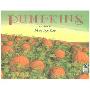 Pumpkins: A Story for a Field (平装)