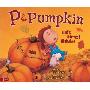 P Is for Pumpkin: God's Harvest Alphabet (精装)