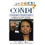 Condi : The Condoleezza Rice Story (简装)