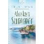 Alaskan Summer (简装)
