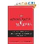 The Advantage-Makers: How Exceptional Leaders Win by Creating Opportunities Others Don't (精装)