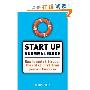 The Start-Up Survival Guide: What You Need to Know to Make It Through the First Three Years (平装)
