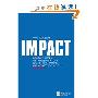How to make an IMPACT: Influence, inform and impress with your reports, presentations and business documents (平装)