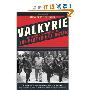 Valkyrie: An Insider's Account of the Plot to Kill Hitler (平装)