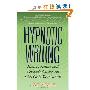 Hypnotic Writing: How to Seduce and Persuade Customers with Only Your Words (平装)
